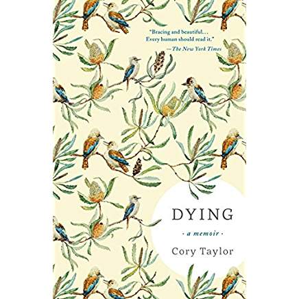 Dying: A memoir